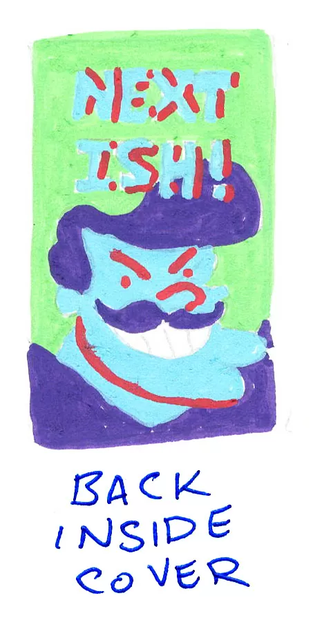Hand-drawn 'Next Ish!' promo illustration of a mustachioed character